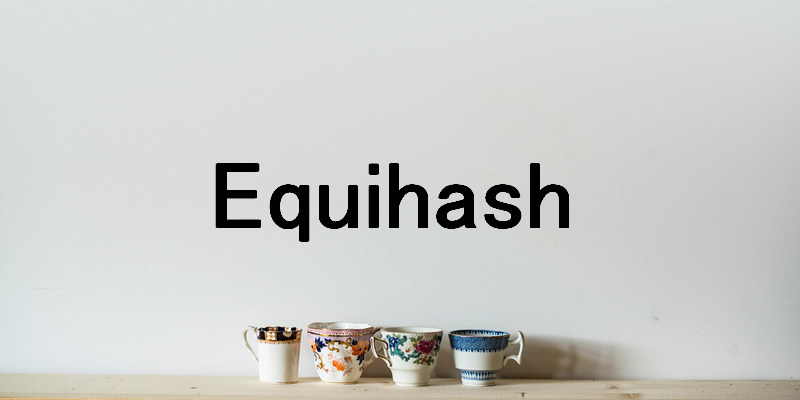 Equihashとは