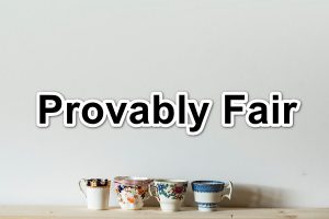 Provably Fairの意味